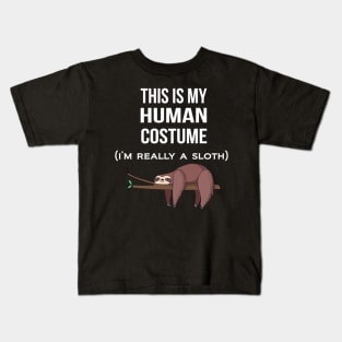 Funny sleeping sloth - This is my human costume Kids T-Shirt